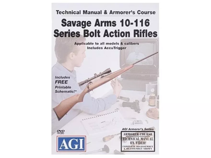 American Gunsmithing Institute (AGI) Technical Manual & Armorer’s Course Video “Savage Arms 10-116 Series Bolt Action Rifles” DVD