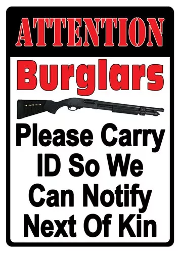 "Attention Burglars" 12"x17" Embossed Sign by Rivers Edge