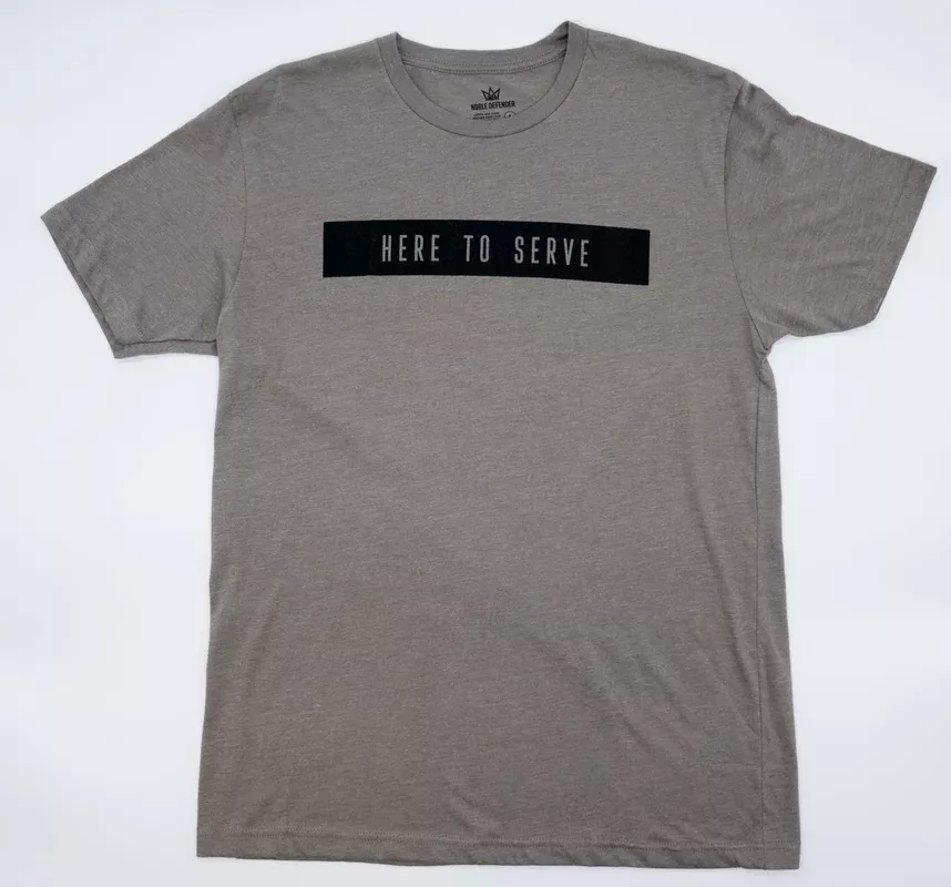 Noble Defender Here To Serve Gray T-Shirt