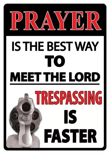 "Prayer is the Best Way" River's Edge Sign 12"x17"